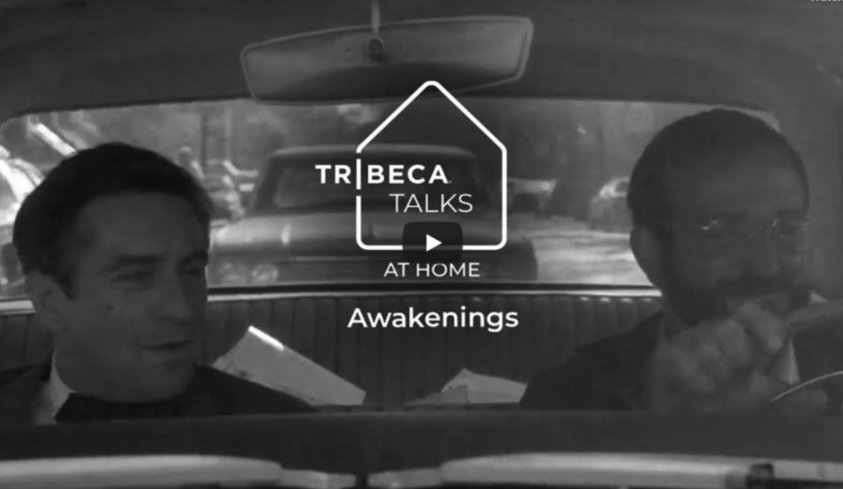 tribeca Tribeca Talks At Home: Awakenings with Robert De Niro, Walter Parkes, Ric Burns & Kate Edgar