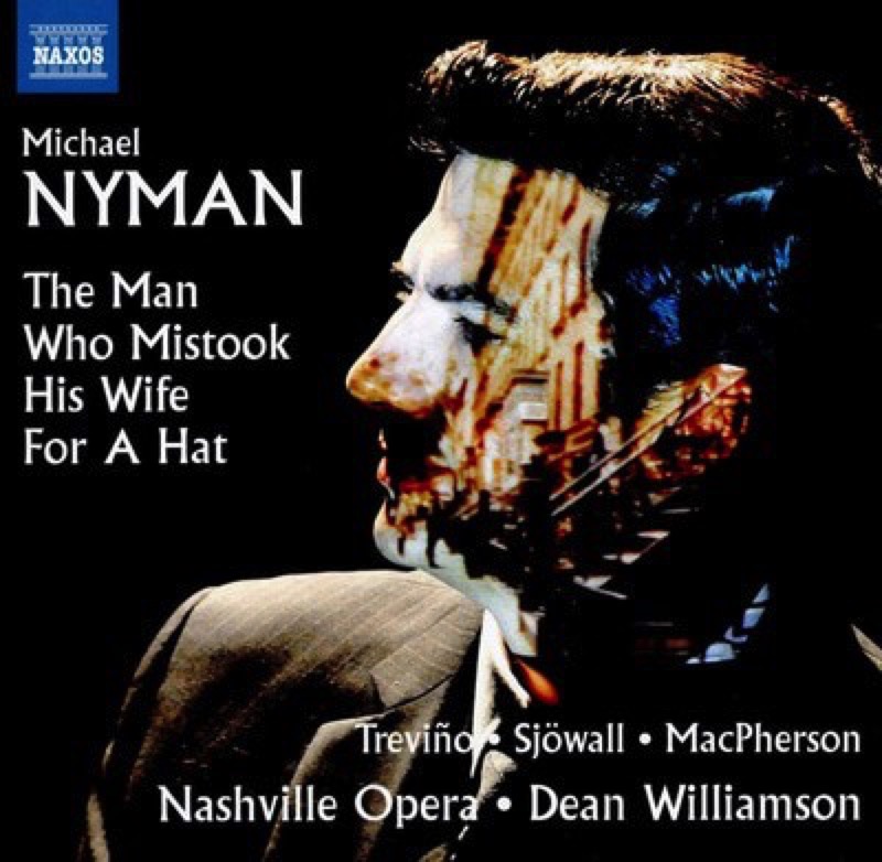 Michael Nyman | The Man Who Mistook His Wife for a Hat (1987 TV Opera)